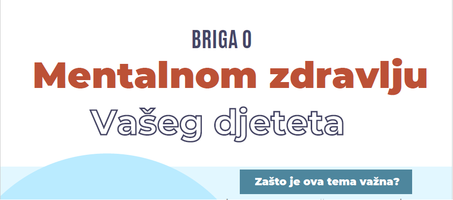 Briga o mentalnom zdravlju Vašeg djeteta